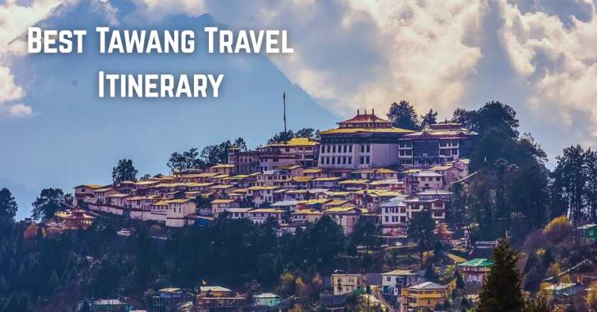 tawang itinerary